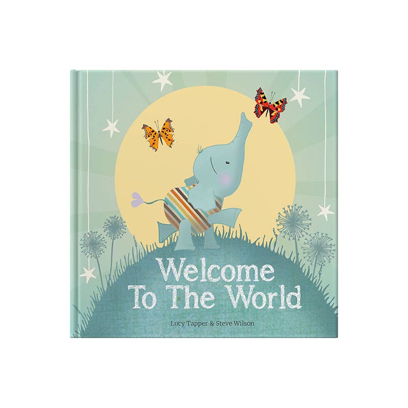 Book cover with an illustration of a baby elephant and butterflies, titled 'Welcome To The World'.